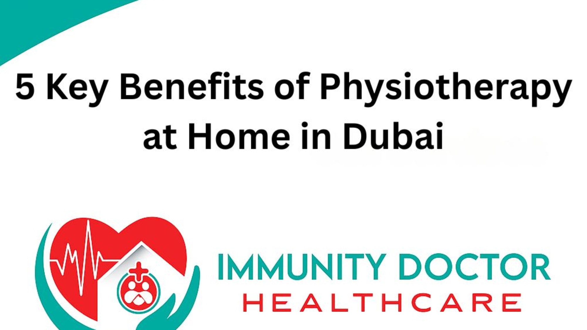 5 Key Benefits of Physiotherapy at Home in Dubai